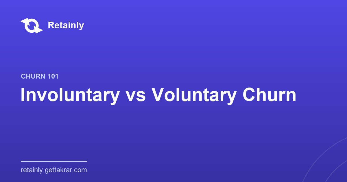 Involuntary vs Voluntary Churn: What's Really Draining Your Subscriptions